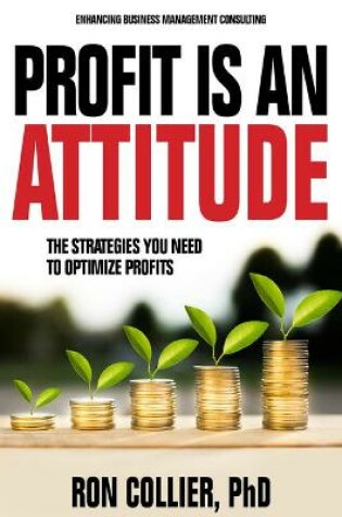 Cover of Profit Is an Attitude