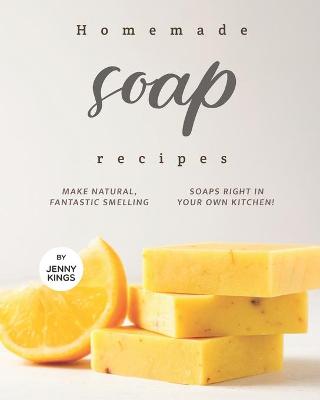 Book cover for Homemade Soap Recipes