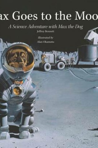 Cover of Max Goes to the Moon