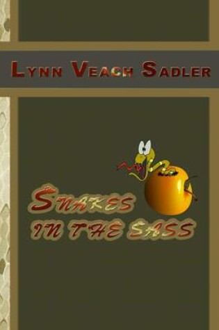 Cover of Snakes in the Sass