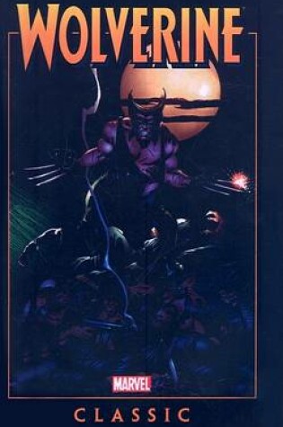 Cover of Wolverine Classic, Volume 1