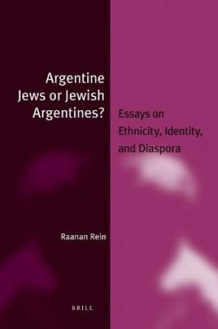 Cover of Argentine Jews or Jewish Argentines? (paperback)