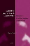 Book cover for Argentine Jews or Jewish Argentines? (paperback)