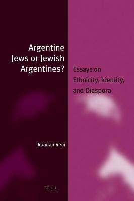 Cover of Argentine Jews or Jewish Argentines? (paperback)