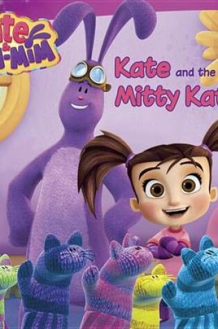 Cover of Kate and the Mitty Kats