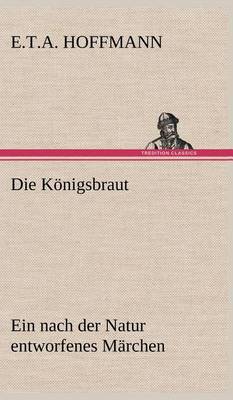 Book cover for Die Königsbraut