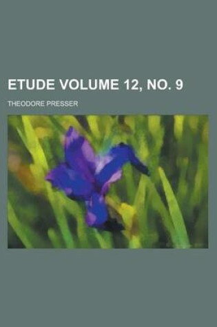 Cover of Etude Volume 12, No. 9