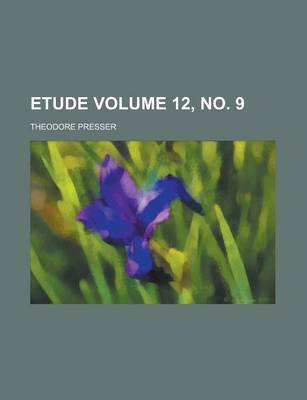 Book cover for Etude Volume 12, No. 9