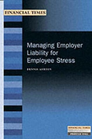 Cover of Managing Employer Liability for Employee Stress