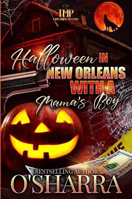 Book cover for Halloween in New Orleans with a Mama's Boy