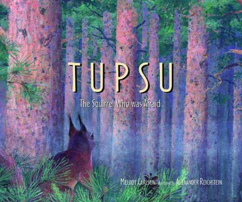 Book cover for Tupsu, the Squirrel Who Was Afraid