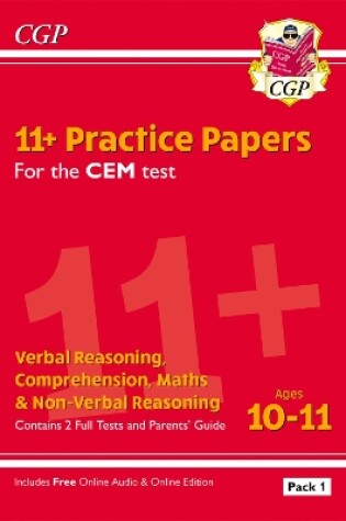 Cover of 11+ CEM Practice Papers: Ages 10-11 - Pack 1 (with Parents' Guide & Online Edition)
