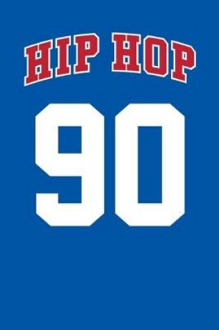 Cover of 90's Hip Hop