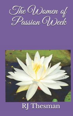 Book cover for The Women of Passion Week