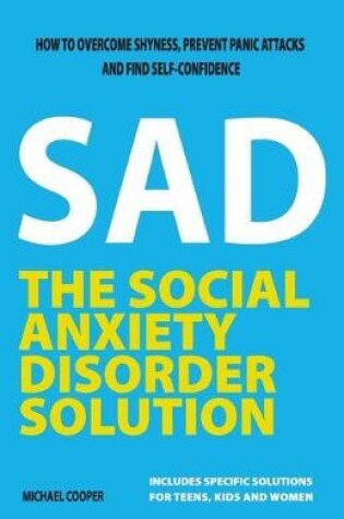 Cover of The Social Anxiety Disorder Solution