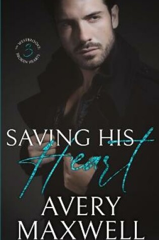 Cover of Saving His Heart