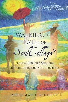 Book cover for Walking the Path of SoulCollage