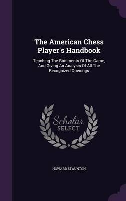 Book cover for The American Chess Player's Handbook