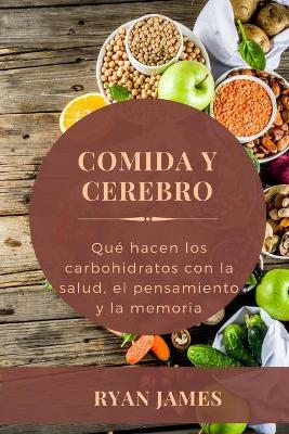 Book cover for Comida Y Cerebro