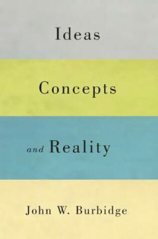 Cover of Ideas, Concepts, and Reality