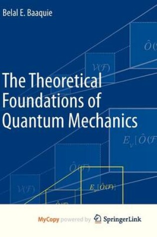 Cover of The Theoretical Foundations of Quantum Mechanics