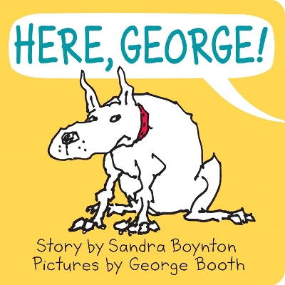 Book cover for Here, George!