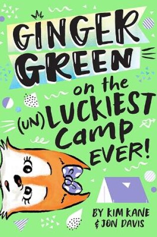 Cover of Ginger Green on the (UN)LUCKIEST Camp Ever!