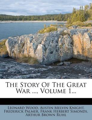 Book cover for The Story of the Great War ..., Volume 1...