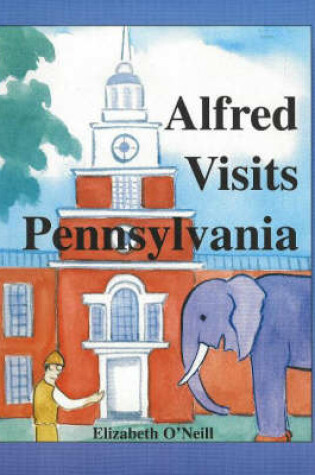 Cover of Alfred Visits Pennsylvania