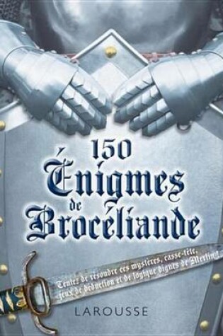 Cover of 150 Enigmes de Broceliande