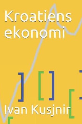 Cover of Kroatiens ekonomi