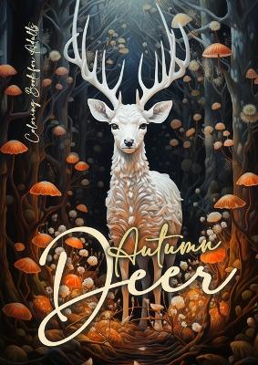 Book cover for Autumn Deer Coloring Book for Adults