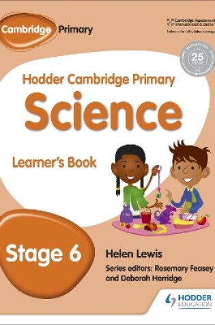 Cover of Hodder Cambridge Primary Science Learner's book 6