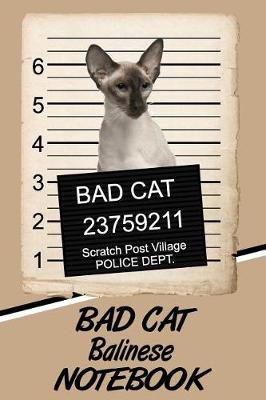 Book cover for Bad Cat Balinese Notebook