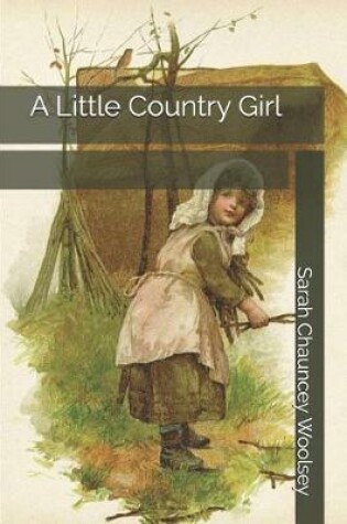 Cover of A Little Country Girl