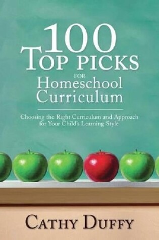 Cover of 100 Top Picks For Homeschool Curriculum
