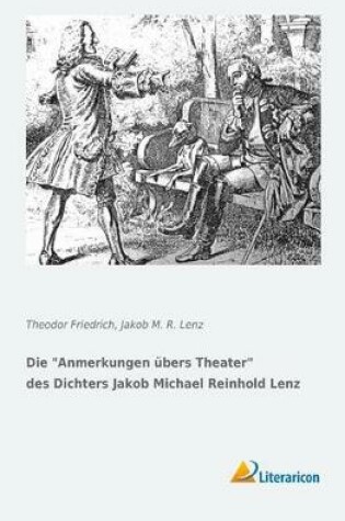 Cover of Die Anmerkungen  bers Theater Des Dichters Jakob Michael Reinhold Lenz (German Edition)