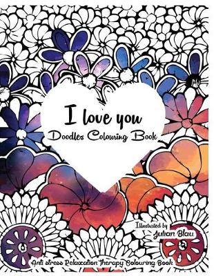 Book cover for I Love You - Doodles Colouring Book