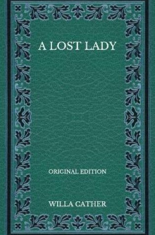 Cover of A Lost Lady - Original Edition