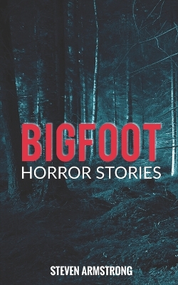 Book cover for Bigfoot Horror Stories