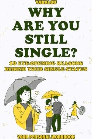 Cover of Why Are You Still Single?