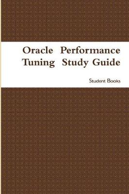 Book cover for Oracle Performance Tuning Study Guide