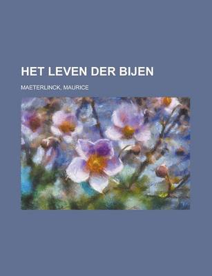 Book cover for Het Leven Der Bijen