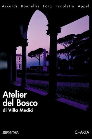 Cover of Atelier Del Bosco DI Villa Medici