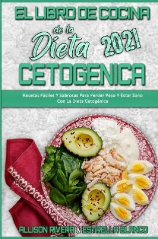 Cover of El Libro De Cocina De La Dieta Cetogénica 2021