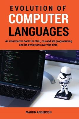 Book cover for Evolution of Computer Languages