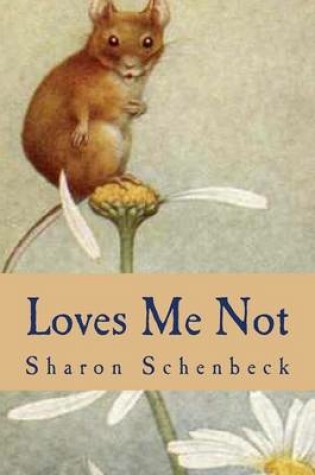 Cover of Loves Me Not