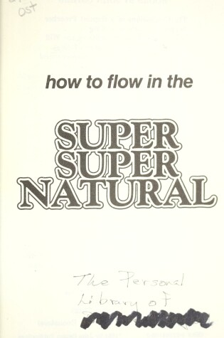 Cover of How to Flow in the Super Supernatural