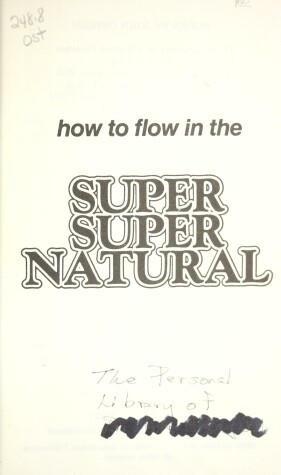 Book cover for How to Flow in the Super Supernatural