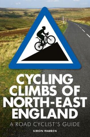 Cover of Cycling Climbs of North-East England